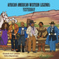 African American Western Legends: Yesterday - Paperback