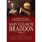 The Collected Supernatural and Weird Fiction of Mary Elizabeth Braddon: Volume 3-Including One Novel 'Gerard, or the World, the Flesh, and the Devil' - Hardcover