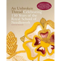An Unbroken Thread: Celebrating 150 Years of the Royal School of Needlework - Updated Edition - Hardcover