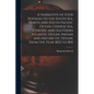 A Narrative of Four Voyages to the South Sea, North and South Pacific Ocean, Chinese Sea, Ethiopic and Southern Atlantic Ocean, Indian and Antarctic O - Paperback