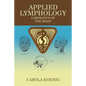 Applied Lymphology: Lymphatics of the Brain - Paperback