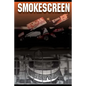 Smokescreen: The Tony Stewart - Kevin Ward Jr. Incident - Paperback