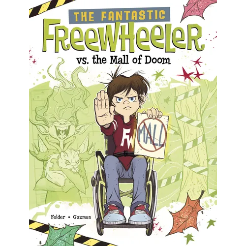 The Fantastic Freewheeler vs. the Mall of Doom: A Graphic Novel - Hardcover