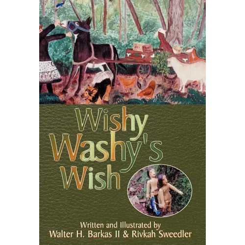 Wishy Washy's Wish - Hardcover