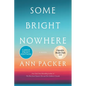 Some Bright Nowhere - Paperback