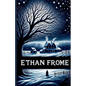 Ethan Frome(Illustrated) - Paperback