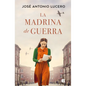 La Madrina de Guerra / The War Godmother - Hardcover