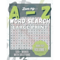Love My A to Z WordSearch Puzzle: Large Print and 500 plus words to search Volume 1: New with Answer Key. Mental Health Exercise Puzzle. - Paperback
