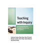 Teaching with Inquiry: Increasing Student Engagement across Disciplines - Paperback