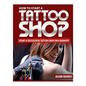 How to Start a Successful Tattoo Shop on a Budget - Paperback