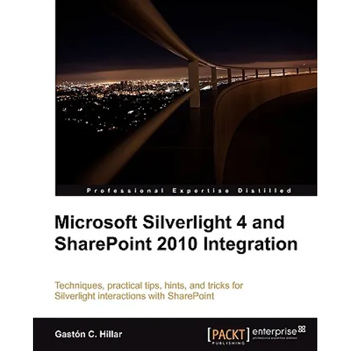 Microsoft Silverlight 4 and Sharepoint 2010 Integration - Paperback