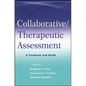 Collaborative / Therapeutic Assessment: A Casebook and Guide - Paperback