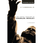 The Lyrical Theology of Charles Wesley, Expanded Edition - Hardcover