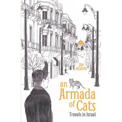 An Armada of Cats: Travels in Israel - Paperback