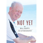 Not Yet - Hardcover