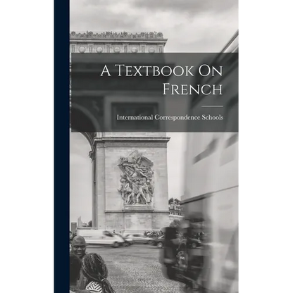 A Textbook On French - Hardcover