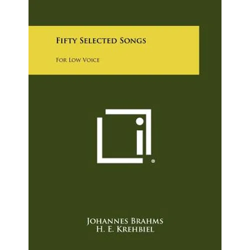 Fifty Selected Songs: For Low Voice - Paperback