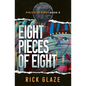 Eight Pieces of Eight - Paperback