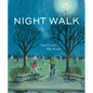 Night Walk - Hardcover