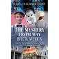 The Mystery from Way Back When - Paperback