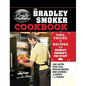 The Bradley Smoker Cookbook: Tips, Tricks, and Recipes from Bradley Smoker's Pro Staff - Hardcover