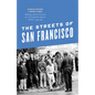 The Streets of San Francisco: Policing and the Creation of a Cosmopolitan Liberal Politics, 1950-1972 - Paperback