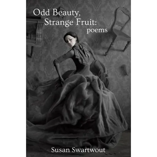 Odd Beauty, Strange Fruit - Paperback