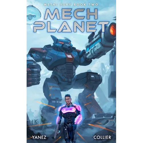 Mech Planet: A Mecha Space Opera Adventure - Paperback