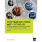 One Year of Living with Covid-19: An Assessment of How Adb Members Fought the Pandemic in 2020 - Paperback