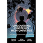 Uncovering Einstein's New Universe: From Wallal to Gravitational Wave Astronomy - Paperback