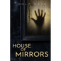 House of Mirrors - Paperback