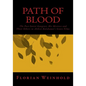 Path of Blood: The Post-Soviet Gangster, His Mistress and Their Others in Aleksei Balabanov's Genre Films - Paperback