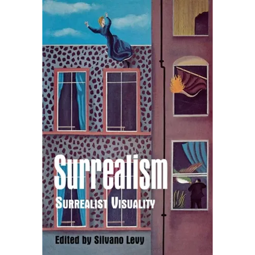 Surrealism: Surrealist Visuality - Paperback