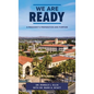 We Are Ready: A President's Preparation and Purpose - Hardcover