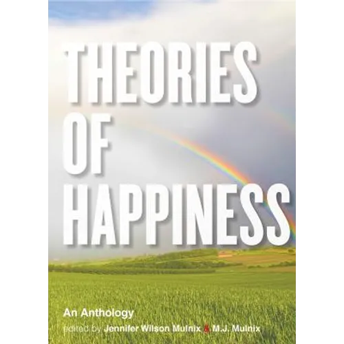 Theories of Happiness: An Anthology - Paperback