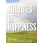 Theories of Happiness: An Anthology - Paperback
