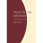 Beyond the New Paternalism: Basic Security as Equality - Paperback