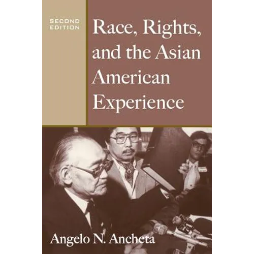 Race, Rights, and the Asian American Experience - Paperback