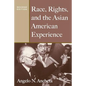 Race, Rights, and the Asian American Experience - Paperback