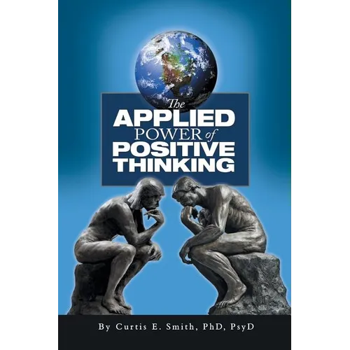 The Applied Power of Positive Thinking - Paperback