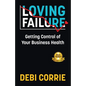 Loving Failure - Paperback