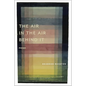 The Air in the Air Behind It - Paperback