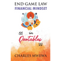 End Game Law: Financial Mindset in Quotables - Paperback