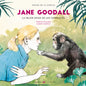 Jane Goodall: La Mejor Amiga de Los Chimpancés - Hardcover