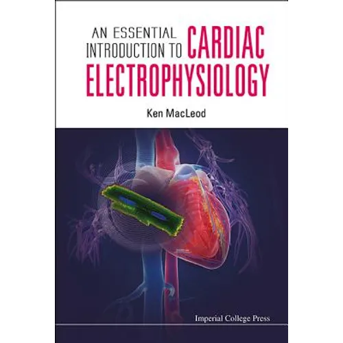 An Essential Introduction to Cardiac Electrophysiology - Paperback