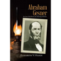 Abraham Gesner: the Lure of the Rocks and a Burning Ambition - Paperback