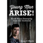 Young Man Arise! - Paperback