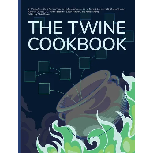 The Twine Cookbook - Paperback