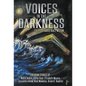Voices in the Darkness - Hardcover
