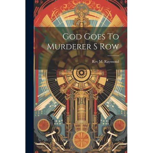 God Goes To Murderer S Row - Paperback